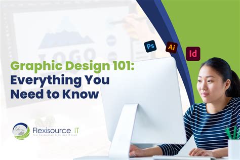 Graphic Design 101 (Everything you need to know).